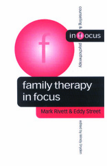 E-book, Family Therapy in Focus, Rivett, Mark, Sage