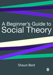 E-book, A Beginner's Guide to Social Theory, Best, Shaun, Sage