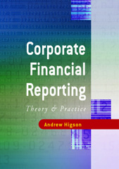 eBook, Corporate Financial Reporting : Theory & Practice, Higson, Andrew W., Sage