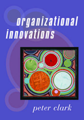eBook, Organizational Innovations, Clark, Peter, Sage