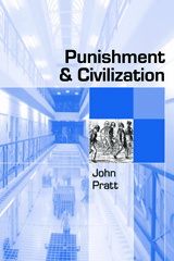 eBook, Punishment and Civilization : Penal Tolerance and Intolerance in Modern Society, Pratt, John, Sage