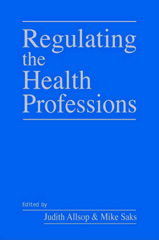 E-book, Regulating the Health Professions, Allsop, Judith, Sage