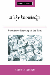 E-book, Sticky Knowledge : Barriers to Knowing in the Firm, Sage