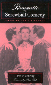 E-book, Romantic vs. Screwball Comedy : Charting the Difference, Scarecrow Press