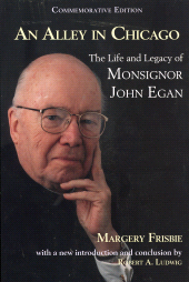 E-book, An Alley in Chicago : The Life and Legacy of Monsignor John Egan, Sheed & Ward