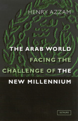 E-book, The Arab World Facing the Challenge of the New Millennium, Azzam, Henry T., I.B. Tauris