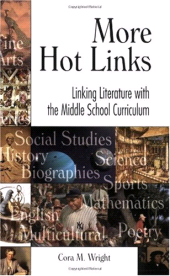E-book, More Hot Links : Linking Literature with the Middle School Curriculum, Libraries Unlimited