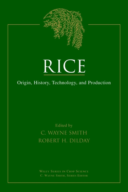 eBook, Rice : Origin, History, Technology, and Production, John Wiley & Sons