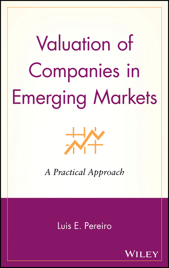 E-book, Valuation of Companies in Emerging Markets : A Practical Approach, John Wiley & Sons