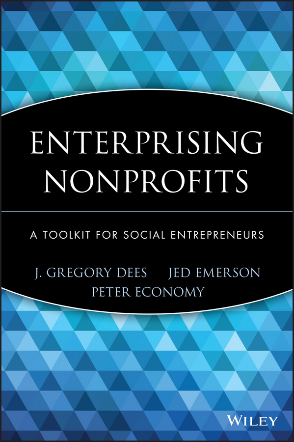 E-book, Enterprising Nonprofits : A Toolkit for Social Entrepreneurs, John Wiley & Sons