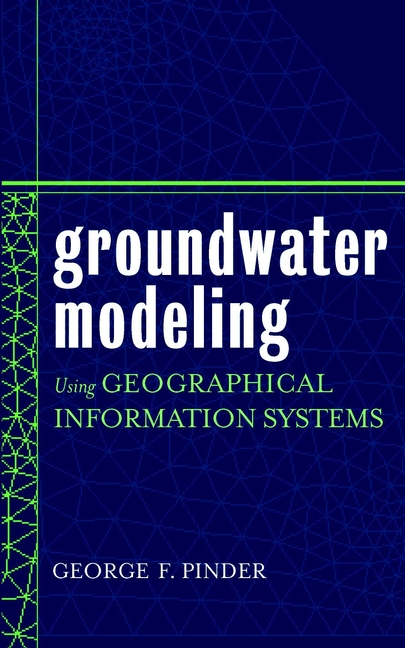 E-book, Groundwater Modeling Using Geographical Information Systems, John Wiley & Sons