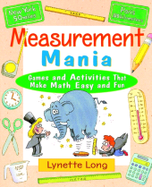 E-book, Measurement Mania : Games and Activities That Make Math Easy and Fun, John Wiley & Sons