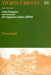 Issue, Storia urbana : rivista di studi sulle trasformazioni della città e del territorio in età moderna. Fascicolo 4, 2003, Franco Angeli