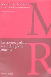 Fascicule, Memoria e ricerca : rivista di storia contemporanea. Fascicolo 13, 2003, Società Editrice Ponte Vecchio  ; Carocci  ; Franco Angeli