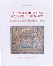 Kapitel, Cinquième partie : Histoire et fonctions des bâtiments thermaux - Chapitre I : Thermes et histoire urbaine, École française de Rome