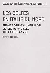 Capítulo, Chapitre III : La présence celtique en Italie du Nord au IIIe siècle av. J.-C., École française de Rome