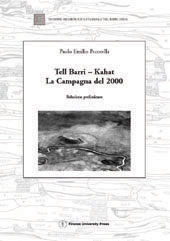 eBook, Tell Barri/ Kahat : la campagna del 2000 : relazione preliminare, Pecorella, Paolo Emilio, Firenze University Press