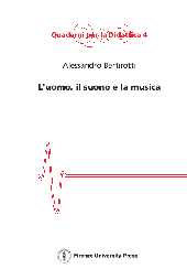 E-book, L'uomo, il suono e la musica, Bertirotti, Alessandro, 1964-, Firenze University Press