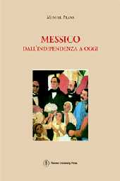 E-book, Messico : dall'indipendenza a oggi, Firenze University Press