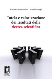 E-book, Tutela e valorizzazione dei risultati della ricerca scientifica, Ammendola, Maurizio, Firenze University Press