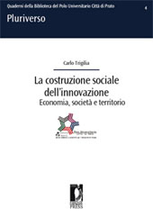 eBook, La costruzione sociale dell'innovazione : economia, società e territorio, Trigilia, Carlo, Firenze University Press