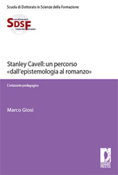 E-book, Stanley Cavell: un percorso dall'epistemologia al romanzo : l'orizzonte pedagogico, Firenze University Press