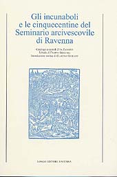 Chapter, Seminario dei Santi Angeli Custodi - Gli incunaboli e le cinquecentine : Schede 84-165, Longo