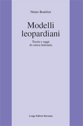 E-book, Modelli leopardiani : teoria e saggi di critica letteraria, Bonifazi, Neuro, Longo