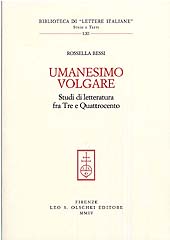 E-book, Umanesimo volgare : studi di letteratura fra Tre e Quattrocento, L.S. Olschki