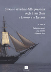 Capítulo, Seconda sessione - I rapporti commerciali tra gli Stati Uniti e la Toscana tra XVIII e XIX secolo, PLUS-Pisa University Press