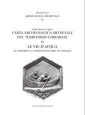 E-book, Carta archeologica medievale del territorio ferrarese, All'insegna del giglio