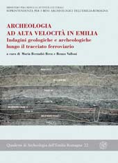 E-book, Archeologia ad alta velocità in Emilia : indagini geologiche e archeologiche ... : atti del convegno, Parma, 9 giugno 2003, All'insegna del giglio