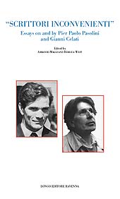 E-book, Scrittori inconvenienti : essays on and by Pier Paolo Pasolini and Gianni Celati, Longo