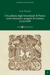 E-book, L'Accademia degli Innominati di Parma : teorie letterarie e progetti ..., Denarosi, Lucia, Società editrice fiorentina