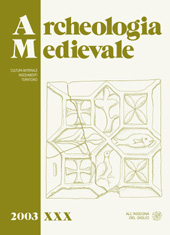 Heft, Archeologia medievale : cultura materiale, insediamenti, territorio. XXX, 2003, 