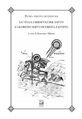 E-book, La vita e i miracoli del santo e glorioso servo di Cristo, Fantino, Pietro vescovo occidentale, G. Pontari