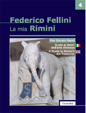 E-book, Federico Fellini : la mia Rimini = Rimini, My Home Town = ... : 4 : Guida ai tesori dell'arte riminese = A Guide ..., Guaraldi