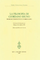 E-book, La filosofia di Giordano Bruno : problemi ermeneutici e storiografici : Convegno internazionale, Roma, 23-24 ottobre 1998, L.S. Olschki