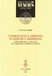 E-book, Cosmologia e armonia in Kepler e Mersenne : contrappunto a due voci sul tema dell'harmonice mundi, L.S. Olschki