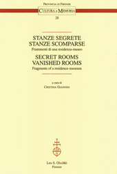 E-book, Stanze segrete stanze scomparse : frammenti di una residenza museo = Secret Rooms, Vanished Rooms : Fragments of a Residence Museum, L.S. Olschki