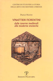 eBook, Vinattieri fiorentini : dalle taverne medievali alle moderne enoteche, Nanni, Paolo, Polistampa