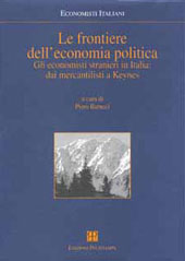 eBook, Le frontiere dell'economia : gli economisti stranieri in Italia: dai mercantilisti a Keynes, Polistampa