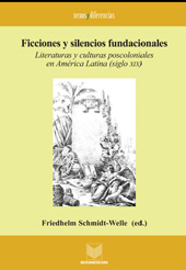 Chapter, Introducción : Ficciones y silencios fundacionales, Iberoamericana Vervuert