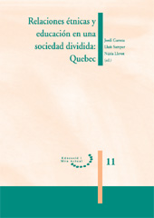 eBook, Relaciones étnicas y educación en una sociedad dividida : Quebec, Edicions de la Universitat de Lleida