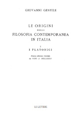 E-book, Le origini della filosofia contemporanea in Italia : I : i platonici, Gentile, Giovanni, 1875-1944, Le Lettere