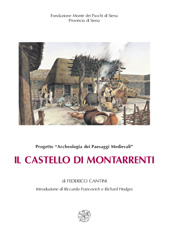 E-book, Il Castello di Montarrenti : lo scavo archeologico, 1982-1987 : per la storia della formazione del villaggio medievale in Toscana, secc. VII-XV, All'insegna del giglio