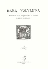 Fascículo, Rara volumina : rivista di studi sull'editoria di pregio e il libro illustrato : 2, 2003, M. Pacini Fazzi