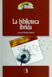 E-book, La biblioteca ibrida, Editrice Bibliografica