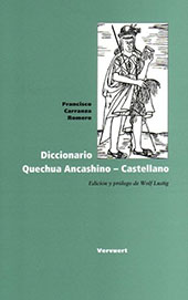 eBook, Diccionario quechua ancashino-castellano, Carranza Romero, Francisco, Iberoamericana  ; Vervuert