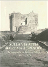 eBook, Sulla Via Appia da Roma a Brindisi : le fotografie di Thomas Ashby : 1891-1925, "L'Erma" di Bretschneider